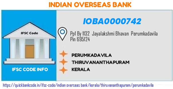 Indian Overseas Bank Perumkadavila IOBA0000742 IFSC Code