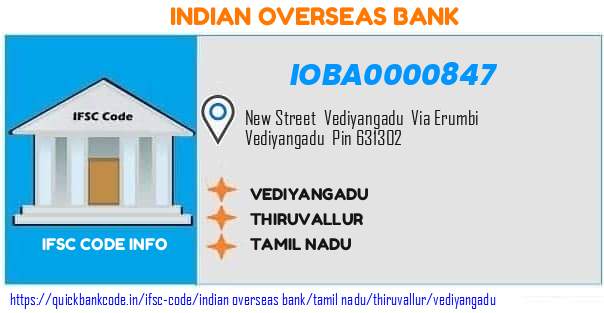 Indian Overseas Bank Vediyangadu IOBA0000847 IFSC Code