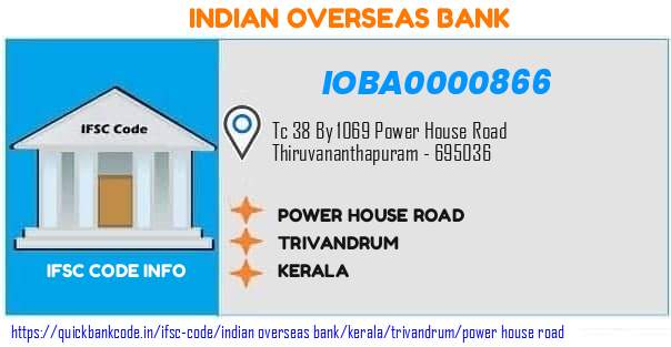 IOBA0000866 Indian Overseas Bank. POWER HOUSE ROAD
