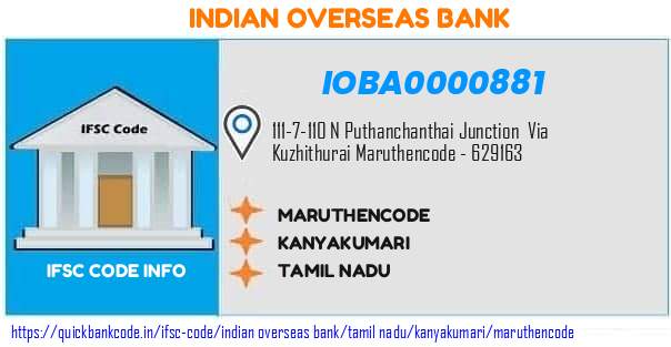 Indian Overseas Bank Maruthencode IOBA0000881 IFSC Code