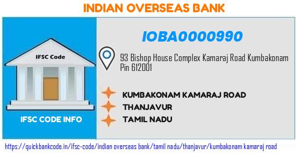 Indian Overseas Bank Kumbakonam Kamaraj Road IOBA0000990 IFSC Code