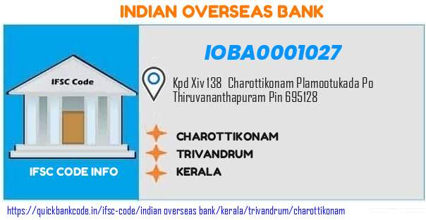 IOBA0001027 Indian Overseas Bank. CHAROTTIKONAM