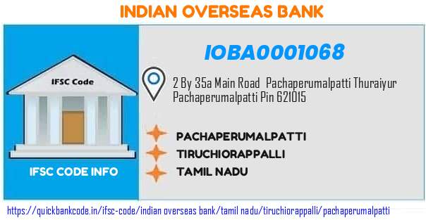 Indian Overseas Bank Pachaperumalpatti IOBA0001068 IFSC Code