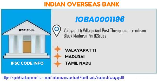 Indian Overseas Bank Valayapatti IOBA0001196 IFSC Code