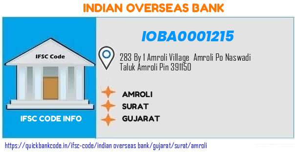Indian Overseas Bank Amroli IOBA0001215 IFSC Code
