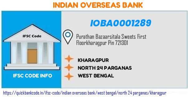 Indian Overseas Bank Kharagpur IOBA0001289 IFSC Code