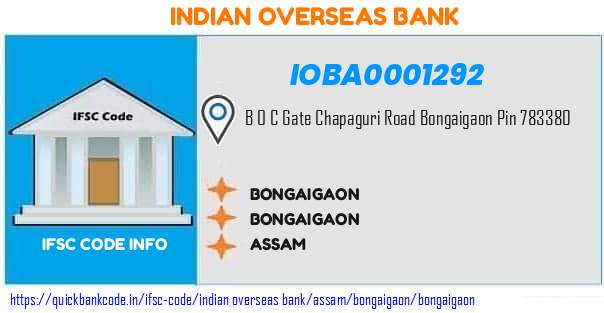 Indian Overseas Bank Bongaigaon IOBA0001292 IFSC Code