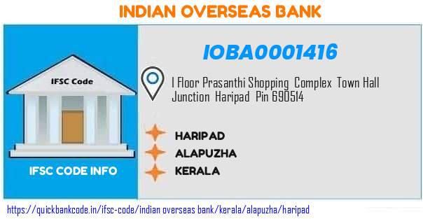 Indian Overseas Bank Haripad IOBA0001416 IFSC Code