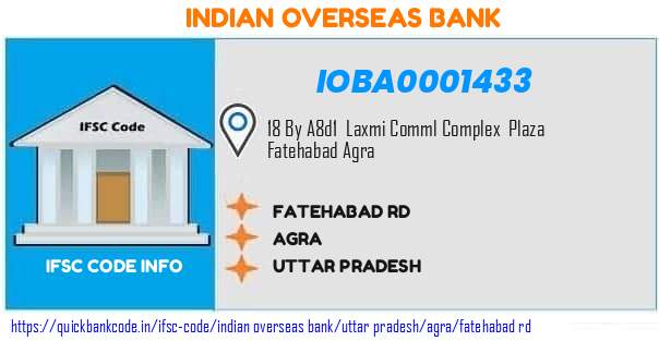 Indian Overseas Bank Fatehabad Rd IOBA0001433 IFSC Code
