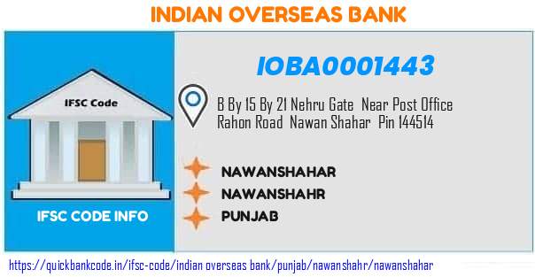 Indian Overseas Bank Nawanshahar IOBA0001443 IFSC Code