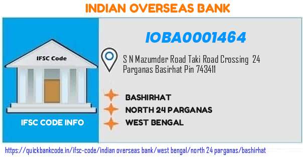 Indian Overseas Bank Bashirhat IOBA0001464 IFSC Code