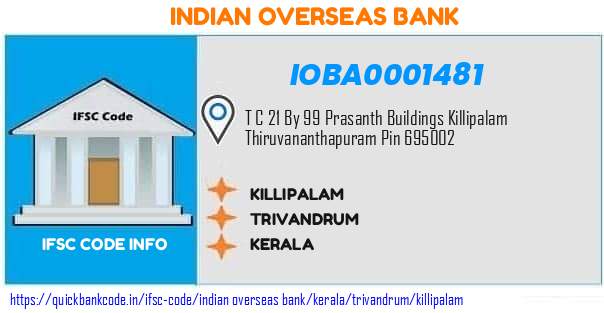 Indian Overseas Bank Killipalam IOBA0001481 IFSC Code