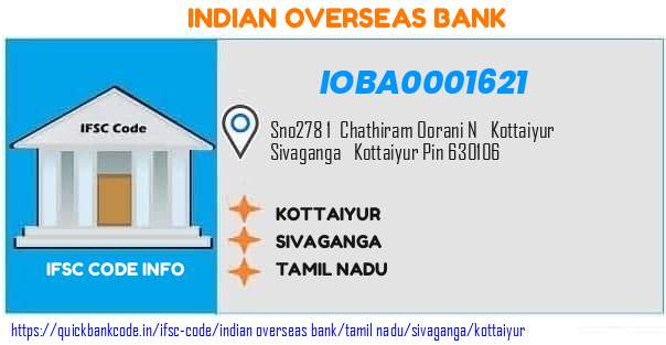 Indian Overseas Bank Kottaiyur IOBA0001621 IFSC Code