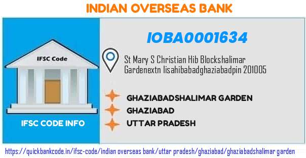 Indian Overseas Bank Ghaziabadshalimar Garden IOBA0001634 IFSC Code