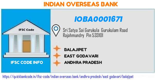 Indian Overseas Bank Balajipet IOBA0001671 IFSC Code