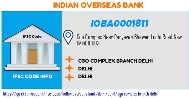 Indian Overseas Bank Cgo Complex Branch Delhi IOBA0001811 IFSC Code