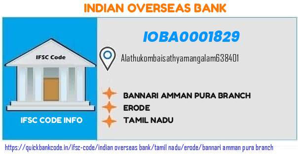 IOBA0001829 Indian Overseas Bank. BANNARI AMMAN PURA BRANCH