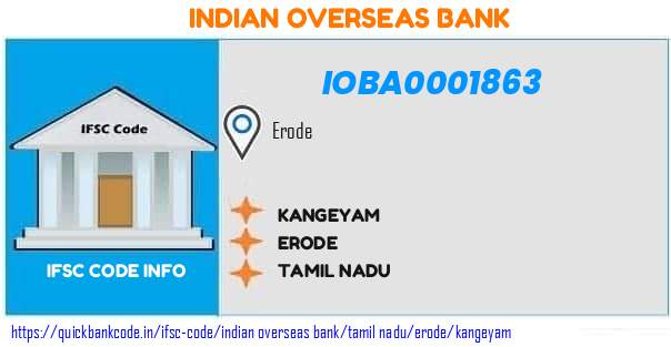 Indian Overseas Bank Kangeyam IOBA0001863 IFSC Code