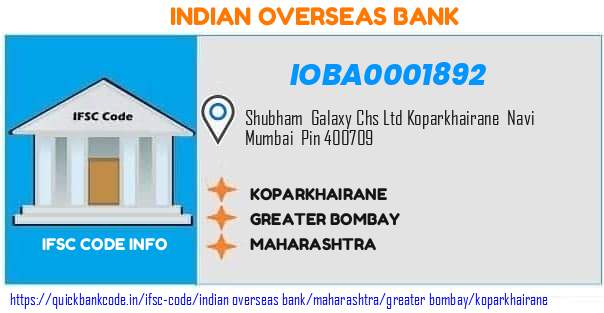 Indian Overseas Bank Koparkhairane IOBA0001892 IFSC Code