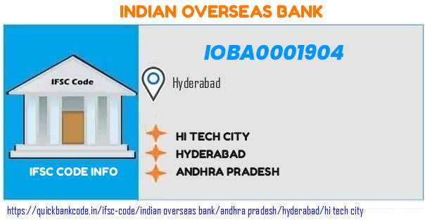 Indian Overseas Bank Hi Tech City IOBA0001904 IFSC Code