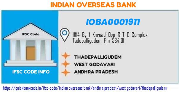 Indian Overseas Bank Thadepalligudem IOBA0001911 IFSC Code