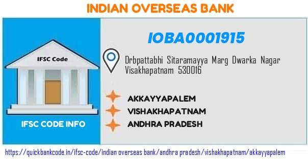Indian Overseas Bank Akkayyapalem IOBA0001915 IFSC Code