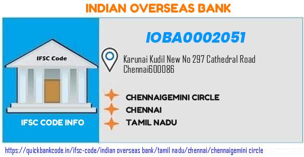 Indian Overseas Bank Chennaigemini Circle IOBA0002051 IFSC Code