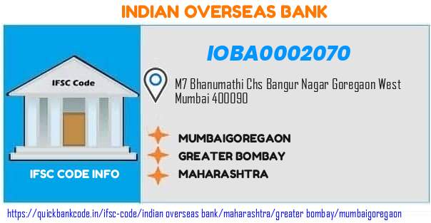 Indian Overseas Bank Mumbaigoregaon IOBA0002070 IFSC Code