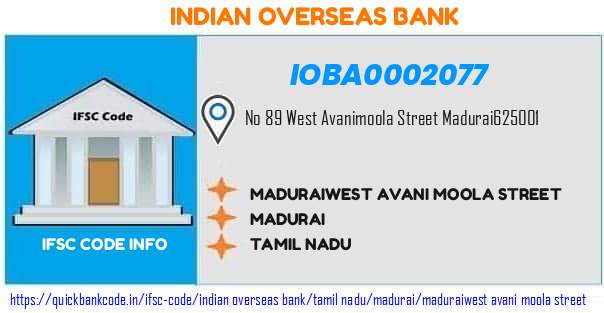 Indian Overseas Bank Maduraiwest Avani Moola Street IOBA0002077 IFSC Code