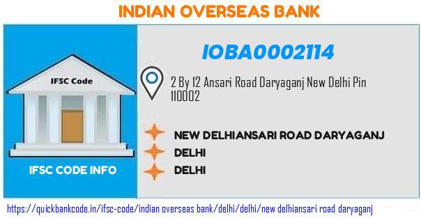 Indian Overseas Bank New Delhiansari Road Daryaganj IOBA0002114 IFSC Code