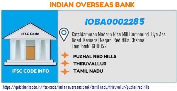 Indian Overseas Bank Puzhal Red Hills IOBA0002285 IFSC Code