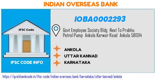 Indian Overseas Bank Ankola IOBA0002293 IFSC Code