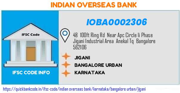 Indian Overseas Bank Jigani IOBA0002306 IFSC Code