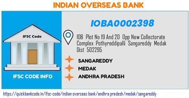 Indian Overseas Bank Sangareddy IOBA0002398 IFSC Code