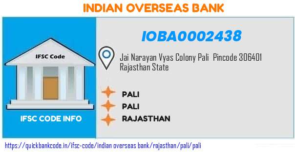 Indian Overseas Bank Pali IOBA0002438 IFSC Code