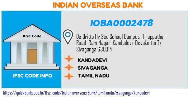 Indian Overseas Bank Kandadevi IOBA0002478 IFSC Code