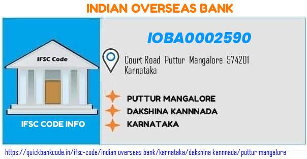 Indian Overseas Bank Puttur Mangalore IOBA0002590 IFSC Code