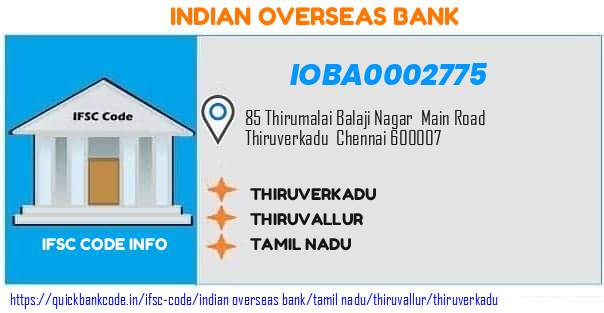 Indian Overseas Bank Thiruverkadu IOBA0002775 IFSC Code