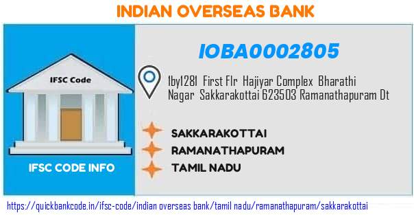 Indian Overseas Bank Sakkarakottai IOBA0002805 IFSC Code
