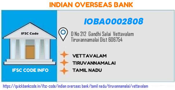 Indian Overseas Bank Vettavalam IOBA0002808 IFSC Code