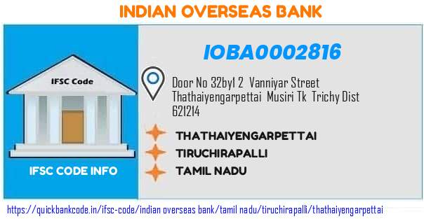 Indian Overseas Bank Thathaiyengarpettai IOBA0002816 IFSC Code