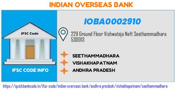Indian Overseas Bank Seethammadhara IOBA0002910 IFSC Code
