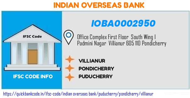 Indian Overseas Bank Villianur IOBA0002950 IFSC Code
