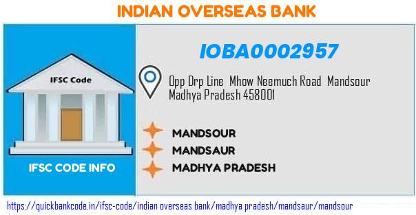 Indian Overseas Bank Mandsour IOBA0002957 IFSC Code