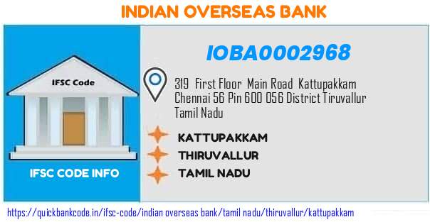 Indian Overseas Bank Kattupakkam IOBA0002968 IFSC Code