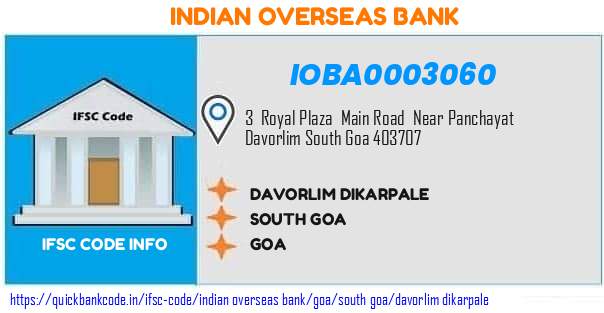 Indian Overseas Bank Davorlim Dikarpale IOBA0003060 IFSC Code