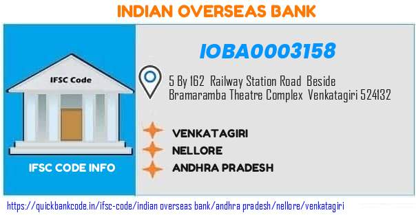Indian Overseas Bank Venkatagiri IOBA0003158 IFSC Code