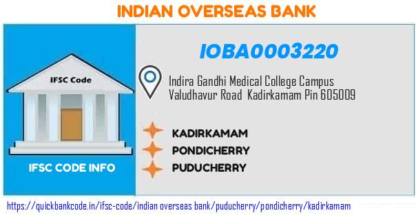 Indian Overseas Bank Kadirkamam IOBA0003220 IFSC Code