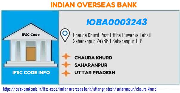 Indian Overseas Bank Chaura Khurd IOBA0003243 IFSC Code