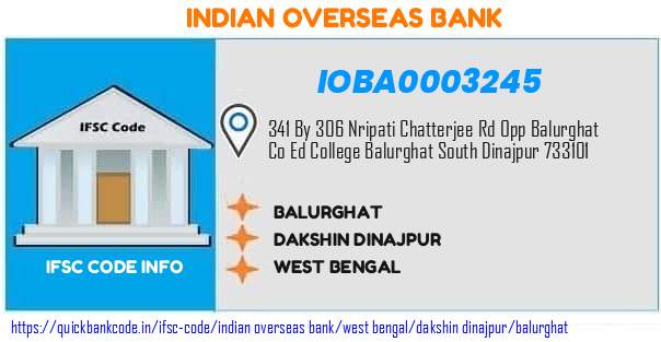 Indian Overseas Bank Balurghat IOBA0003245 IFSC Code